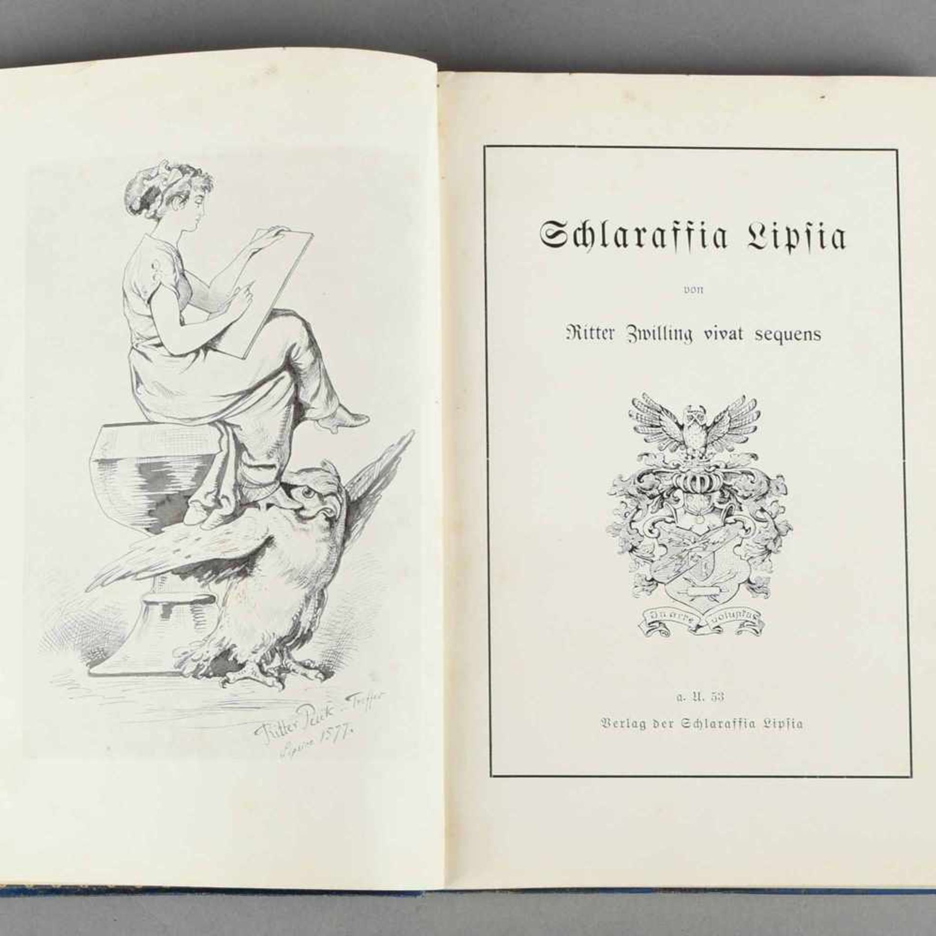 Ziegenhirt, Carl "Schlaraffia Lipsia von Ritter Zwilling vivat sequens", Leipzig: Verlag der