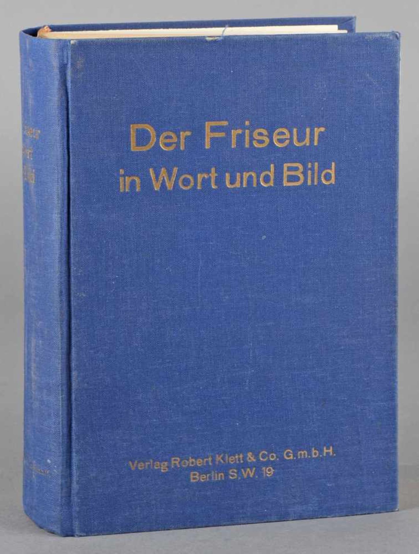 "Der Friseur in Wort und Bild" aus der Reihe der Friseurbibliothek Band 12: Adolf Henkel Berlin " - Bild 2 aus 3