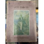 Books: John Masefield's Jim Davis. Illustrated edition October 1924 on hand cut paper. Eight