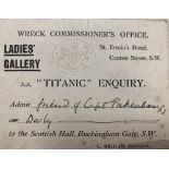 R.M.S. TITANIC: A rare ticket to the ladies' gallery for the inquiry at the Scottish Drill Hall into