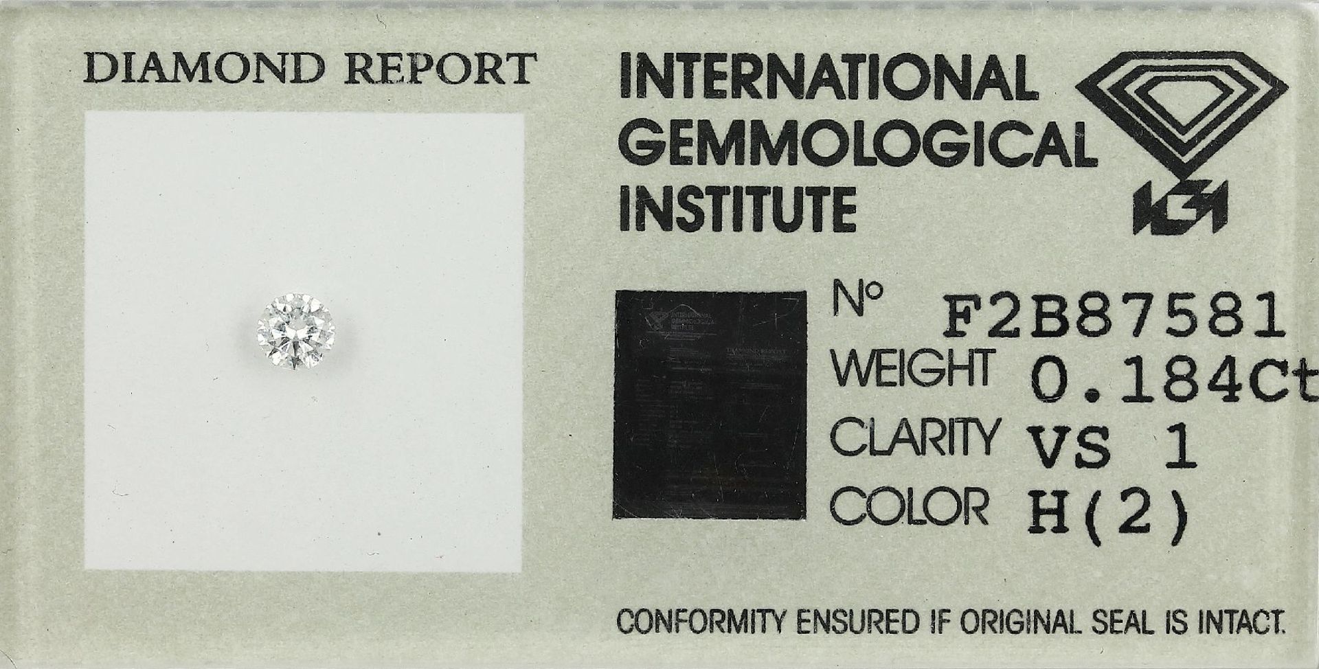 Loser Brillant 0.184 ct Weiß/vs1 mit IGI Expertise, verschweißtLoose brilliant 0.184 ct Wesselton/