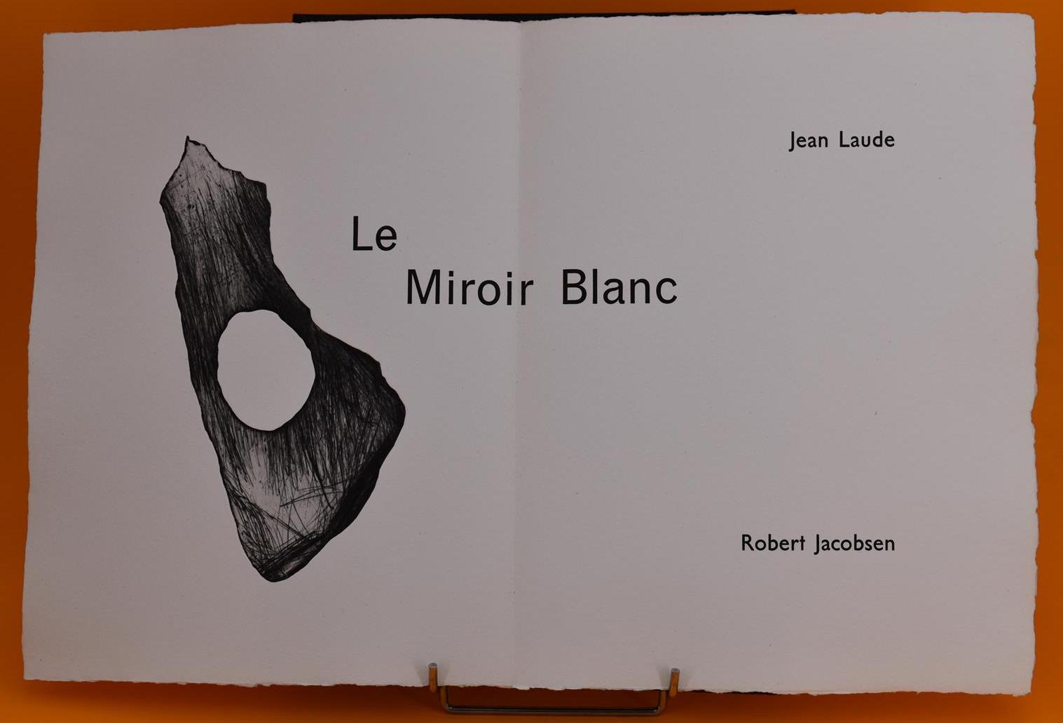 JEAN LAUDE - ROBERT JACOBSEN : Le Miroir Blanc, 1989, Paris, Edition Michel Nitabah, [...] - Image 2 of 6