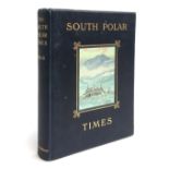 Scott, Robert Falcon; Shackleton, Ernest H. and others, editors, ‘South Polar Times’ volume 3,