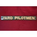 A wooden Yard Pilotmen LNER railway sign