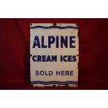 An "Alpine Cream Ices Sold Here", enamel sign, (24" x 18" approx.)