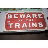 A large cast iron 'Beware of the Train' sign, 26 ½