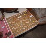 A cast iron "Shut the Gate" sign, 16¼" x 12½"