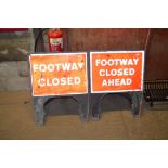 Two "Footway Closed" signs