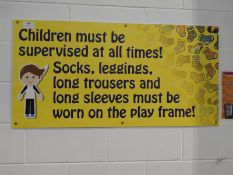 *Children Must Be Supervised At All Times Sign