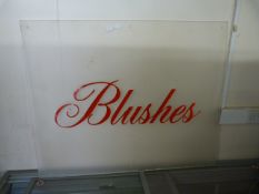 *"Blushes" Perspex Sign