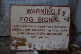 Metal Sign - Warning Fog Signal