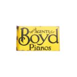 An enamel advertising sign for Boyd Pianos, Special Agents For, black lettering against a yellow