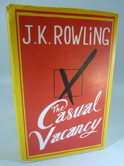 J K Rowling, Unsigned copy of 'The Casual Vacancy with original Dust Jacket