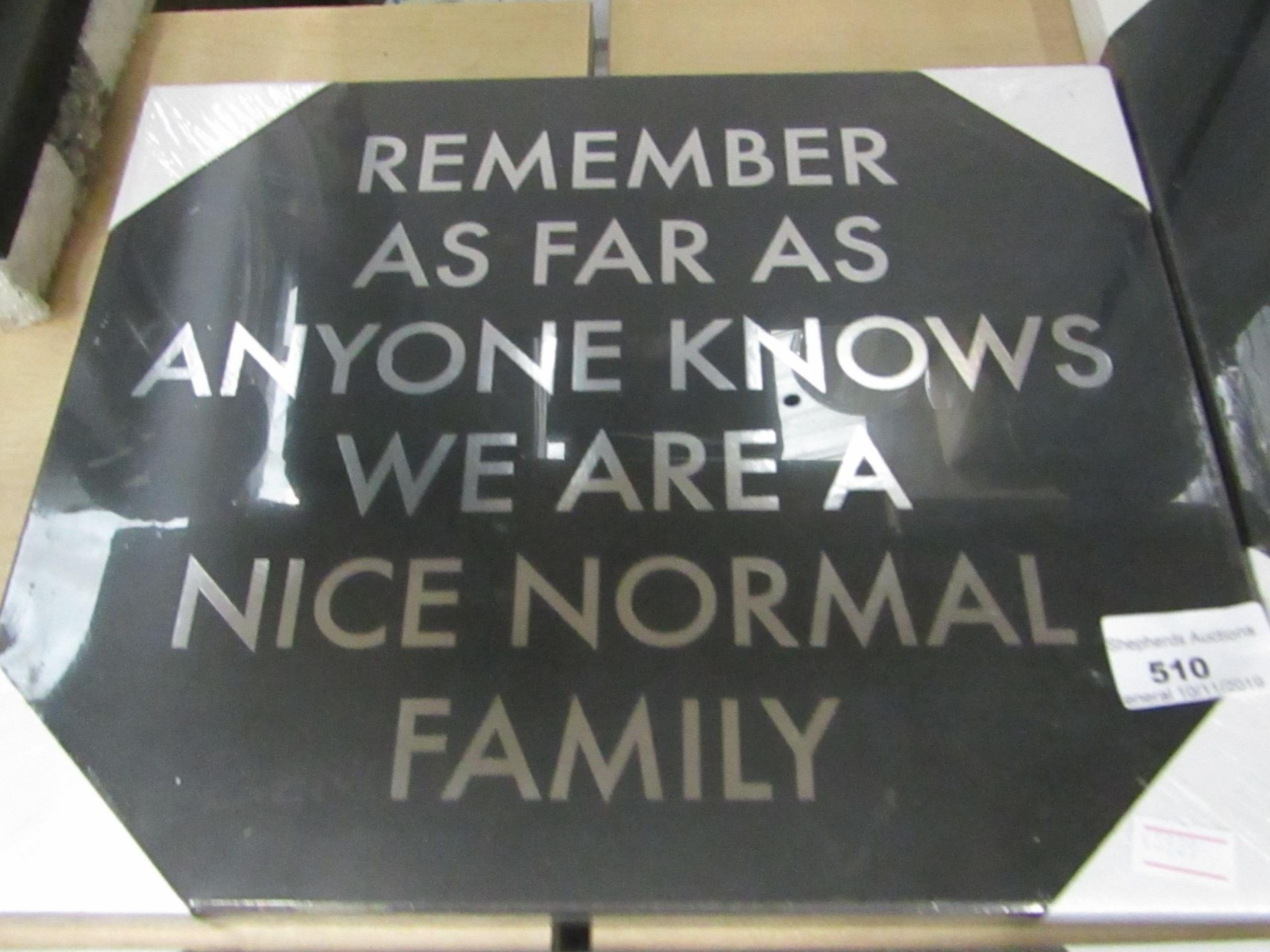 Normal Family' Sign. 30cm x 25cm.New & Packaged