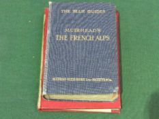 Travel Guide Books: Guide book entitled 'The French Alps' by Findlay Muirhead & Marcel Monmarche,