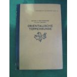 Art Books: Oriental Carpets, 'Handbuch Der Orientalischen Teppichrunde', 1922, text in German with