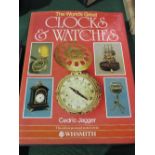 3 books on clocks & watches. Estimate £10-15.