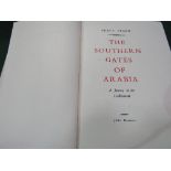 The Southern Gates of Arabia by Freya Stark, 1936 with photographic plates & maps throughout.
