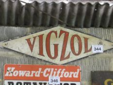 Vigzol sign 105cm x 35cm