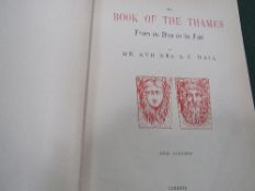 The Book of The Thames from it's Rise & it's Fall by Mr & Mrs S C Hall, not dated but mid-