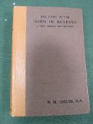 The Story of the Town of Reading by W M Childs (Principal of the University of Reading), second
