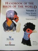 Handbook of the Birds of the World edition by Hoyo Elliott & Sargatal. Published by Lynx Edicions