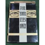 Ian Fleming's 'For Your Eyes Only', published by The Book Club, 1960, complete with dust jacket.