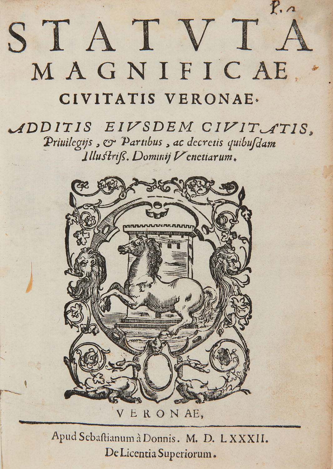 [VERONA] - Statuta magnificae ciuitatis Veronae. Verona: Sebastiano Dalle Donne, 1582.An interesting