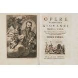 DELLA CASA, Giovanni (1503-1556) - Opere. Venice: Napoli, 1733.A fine copy in contemporary vellum of