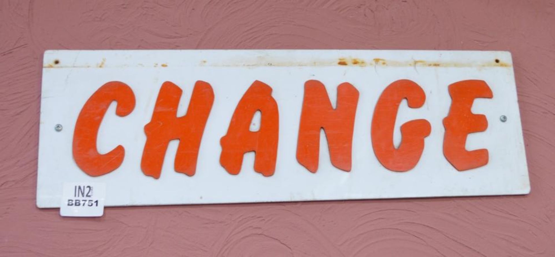 1 x Vintage Acrylic Arcade "Change" Notice Sign - 8 x 24 Inches - Ref BB751 - CL351 - Location: Chor