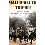 Book: WW1 Army unit history – Gallipoli to Tripoli 10th Light Horse Regiment by Browning & Gill