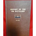 Book: WW1 Australian Army unit history–History of the 15th Battalion 1914 – 1918 Lieut. T P Chataway