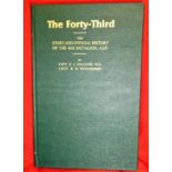 Book: WW1 Army unit hist–Forty Third-Story of Official Hist of 43rd Batt AIF-E Colliver/B Richardson