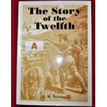 Book: WW1 Australian Army unit history – The Story of the Twelfth by L M Newton