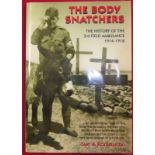 Book: WW1 Army unit history–The Body Snatchers-History of Field Ambulance 1914-1918-Sue & Ron Austin