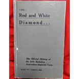 Book: WW1 Army unit history–Red & White Diamond-Official History of 24th Batt AIF by Sgt W J Harvey