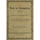 Ostpreußen - Königsberg - - Gebser, August Rudolph. Der Dom zu Königsberg in Preussen. 8