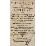 Praetorius, Matthäus. Tuba pacis ad universas dissidentes in occidente ecclesias seu discursus