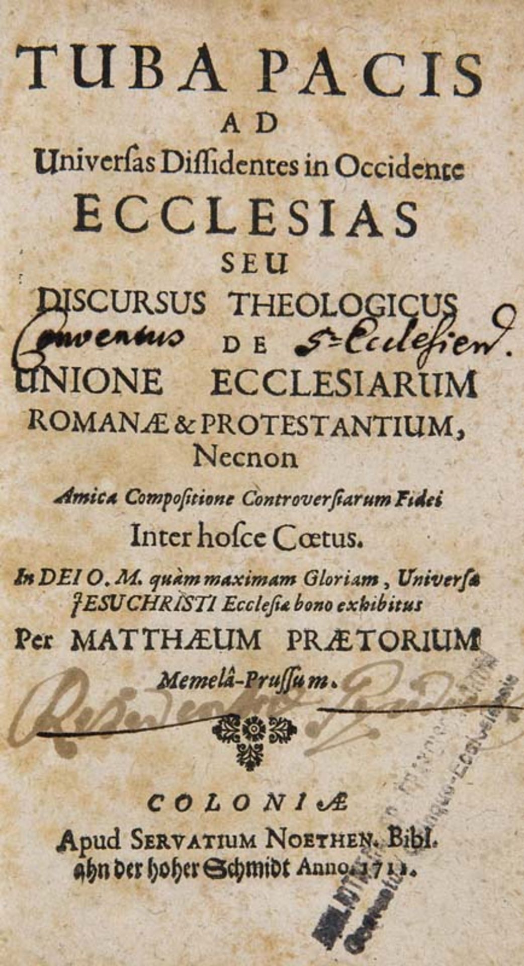 Praetorius, Matthäus. Tuba pacis ad universas dissidentes in occidente ecclesias seu discursus