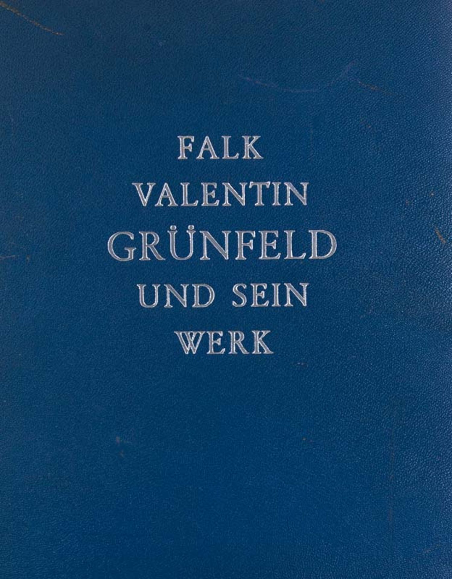 Berlin - - Grünfeld, Heinrich. Falk Valentin Grünfeld und sein Werk. Mit mehreren Abbildungen.