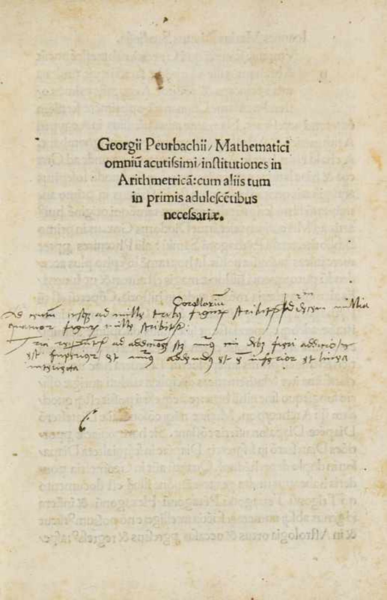 mathematics Peurbach, Georg von Institution in arithmetricam. Vienna, Hieronymus Vietor, 10 March