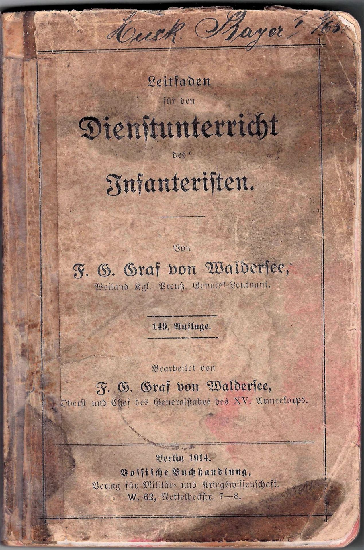 Graf von WALDERSEE : Leitfaden für den Dienstunterricht des Infanteristen, 149 [...]