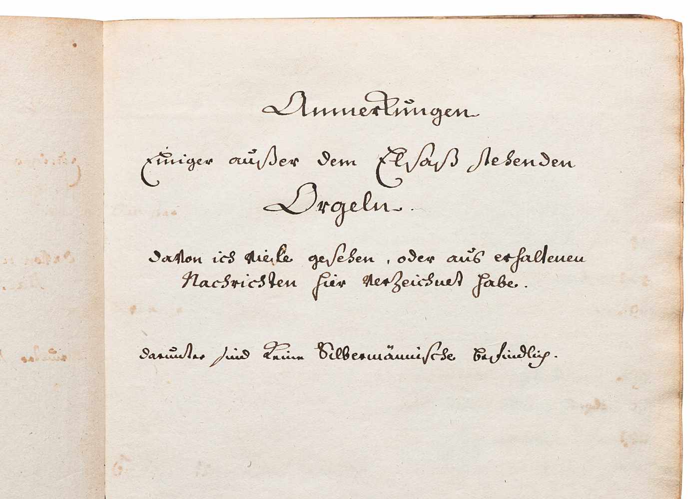 Silbermann, Johann Andreas1712 Straßburg - 1783 ebd.«Das Silbermann-Archiv».Handschrift, in - Image 11 of 14
