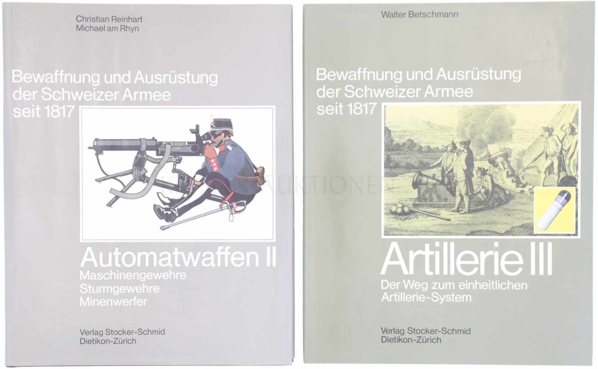 Konvolut von 2 Büchern Bewaffnung und Ausrüstung der Schweizer Armee seit 1817 1. Automatwaffen