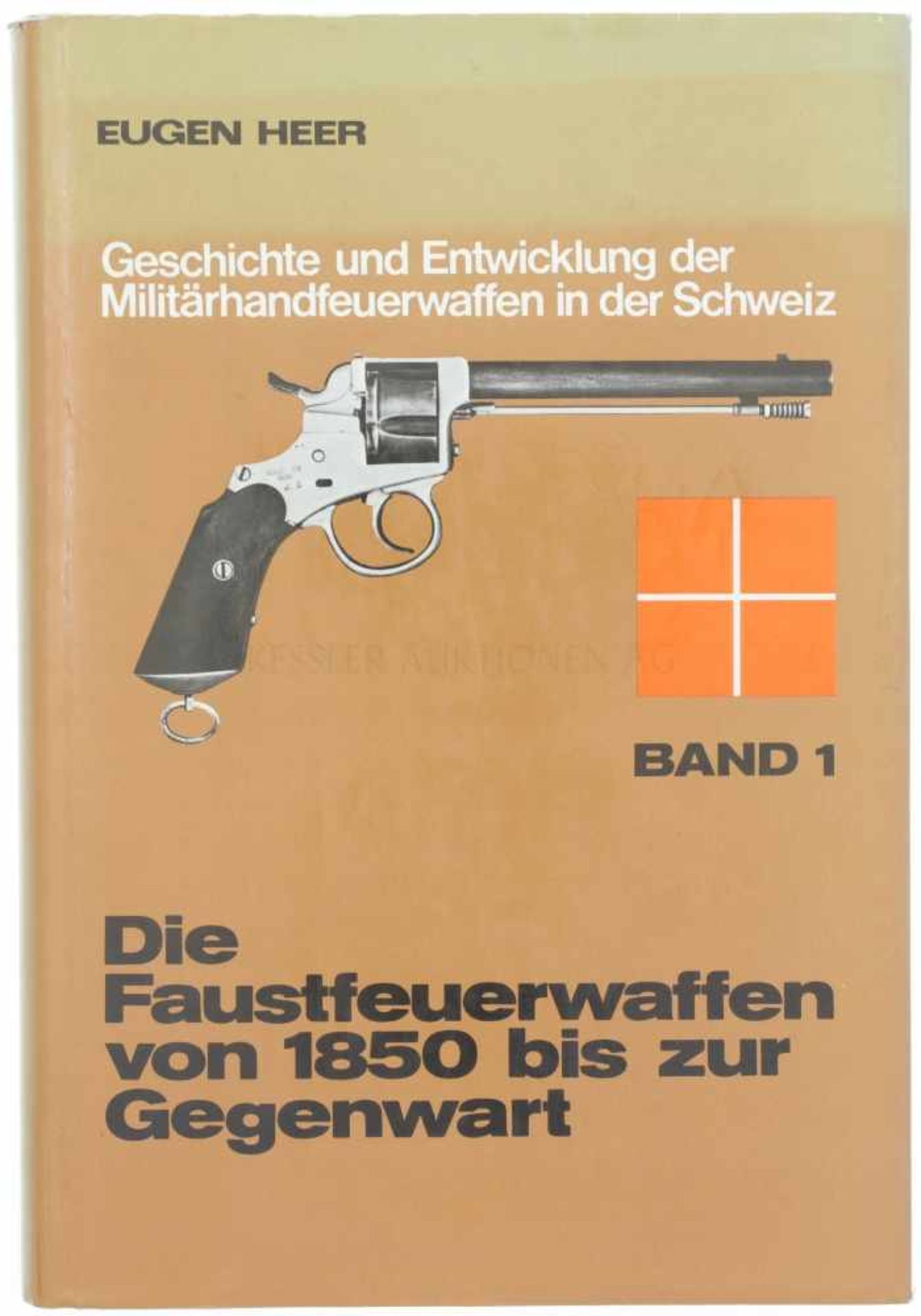 Geschichte und Entwicklung der Militärhandfeuerwaffen in der Schweiz, Eugen Heer Die