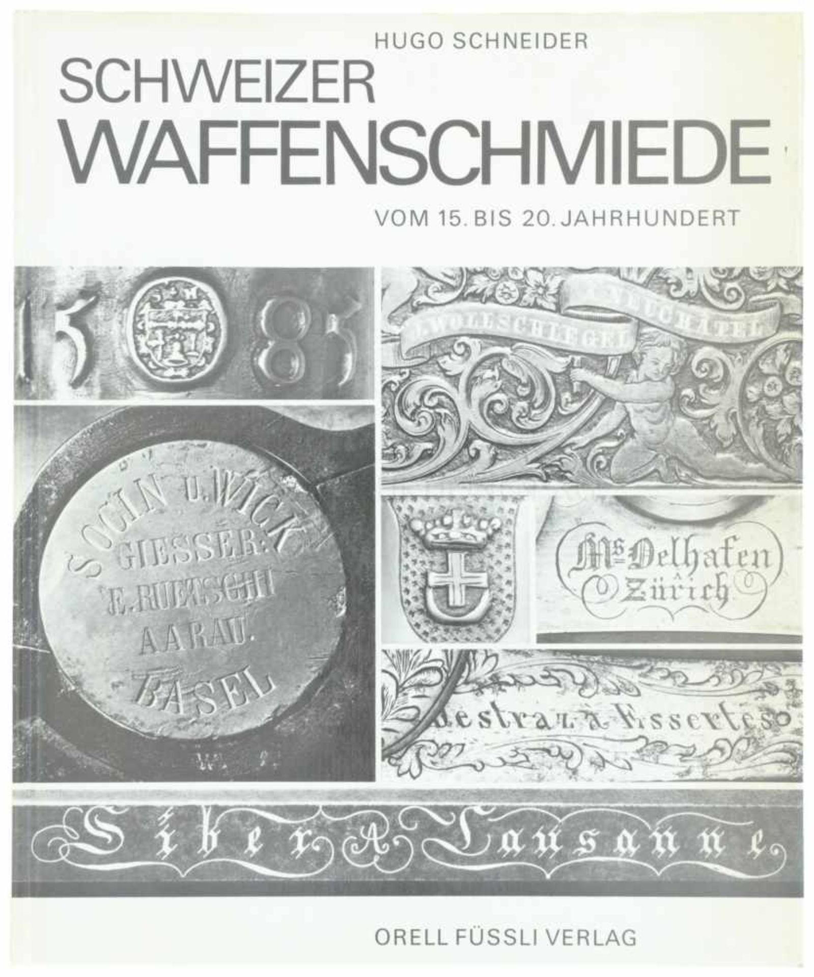 Schweizer Waffenschmiede, Hugo Schneider Auf über 300 Seiten hat Hugo Schneider schweizerische