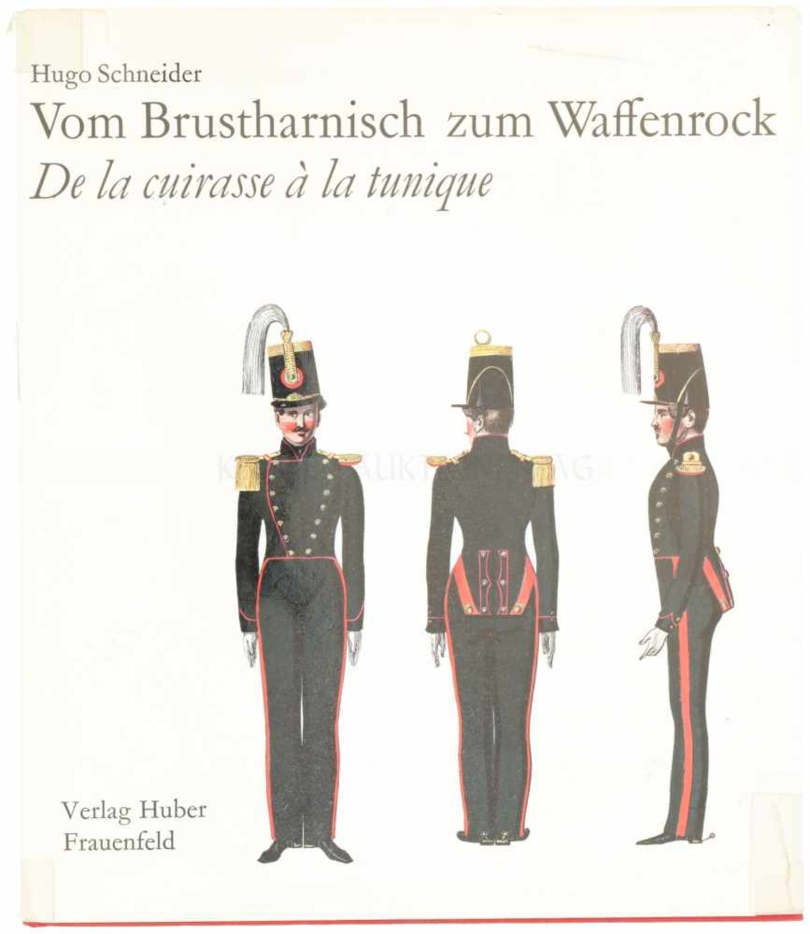 Vom Brustharnisch zum Waffenrock, Autor Dr. Hugo Schneider Dieses Buch behandelt das "Wehrkleid