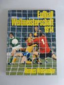 Fußball WM 1974, Buch von Hennes Weisweiler, mit orig. Unterschrift von Weisweiler
