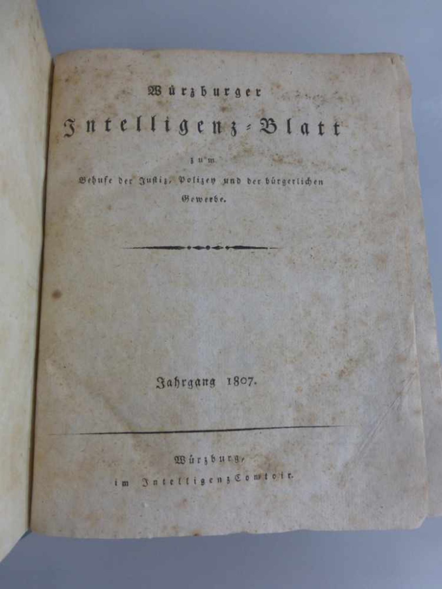 Königlich Baierisches Intelligenzblatt für das Großherzogtum Würzburg, 2 Bände 1807 und1814,