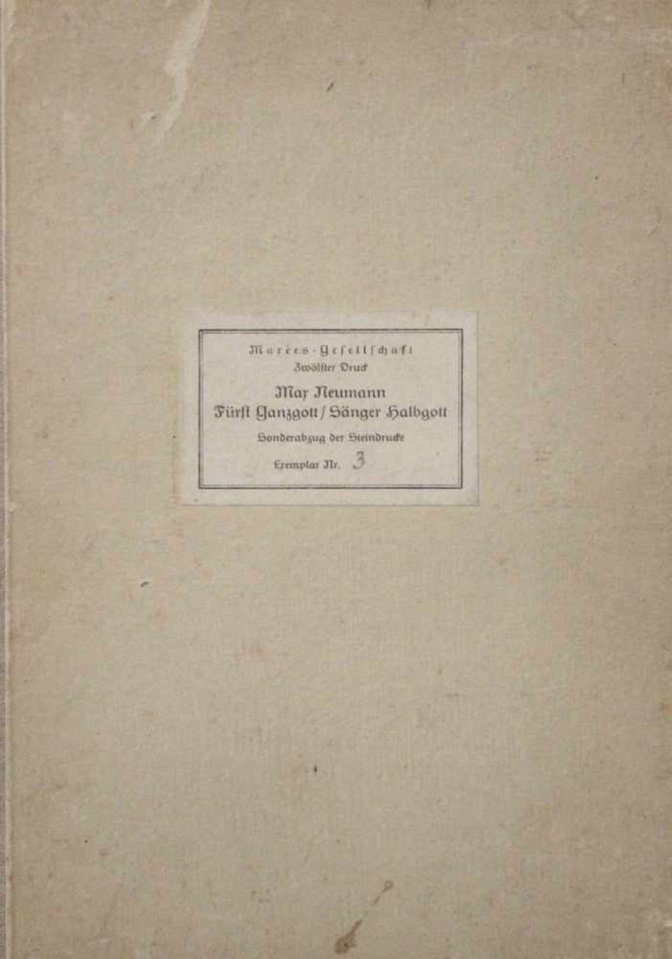 Moderne Literatur - Max Neumann (1885 Königsberg - 1973 Hamburg) "Fürst Ganzgott und Sänger